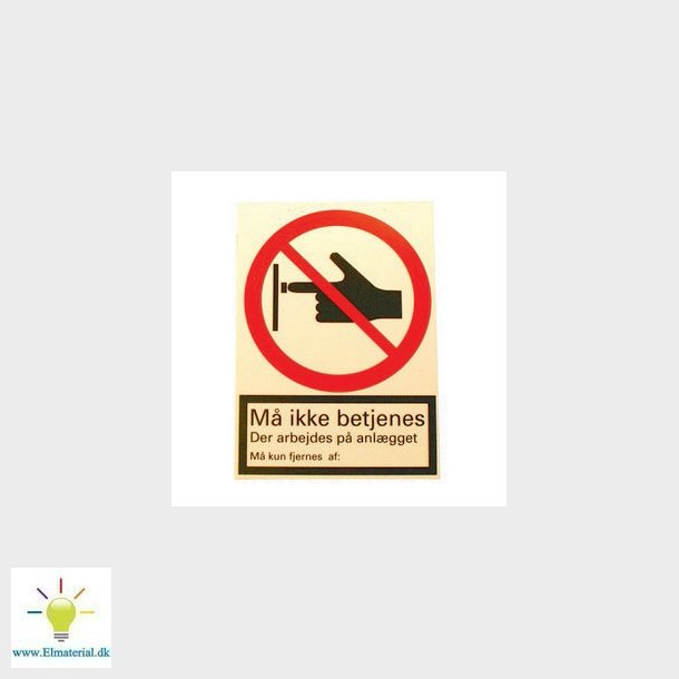 Skilt 148X105 M Ikke Betjenes